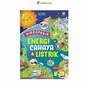 KIDZOPEDIA ENERGI CAHAYA & LISTRIK