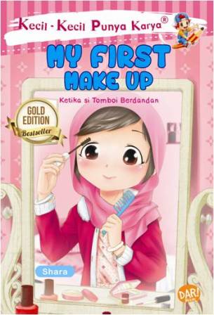 MY FIRST MAKE UP: KETIKA SI TOMBOI BERDANDAN