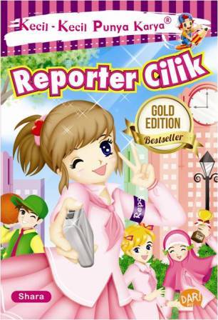 REPORTER CILIK