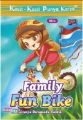 FAMILY FUN BIKE:SERUNYA BERSEPEDA CANTIK