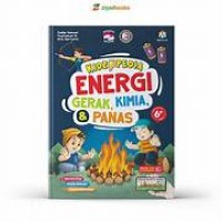 Image of kIDZOPEDIA: ENERGI GERAK, KIMIA, & PANAS