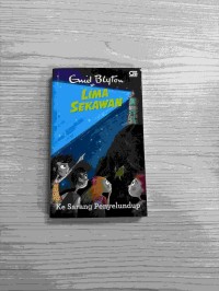 Image of LIMA SEKAWAN : KE SARANG PENYELUDUP