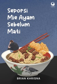 Image of Seporsi mie ayam sebelum mati