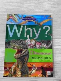 Image of WHY ? DINOSAURUS